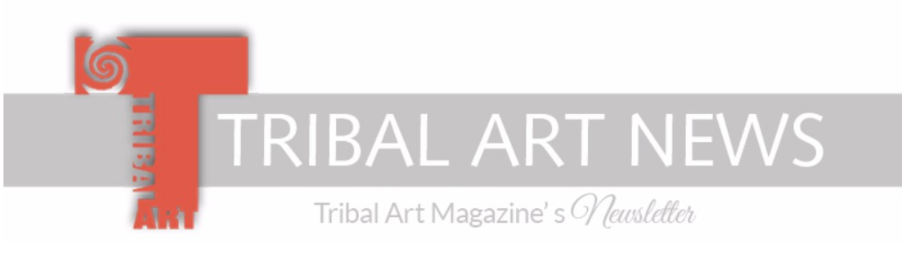 Tribal Art magazine Newsletter